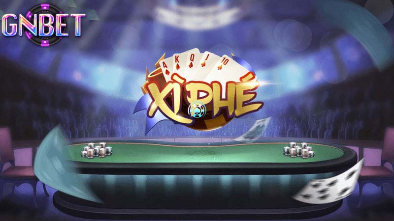 Cách chơi xì phé tại GNbet